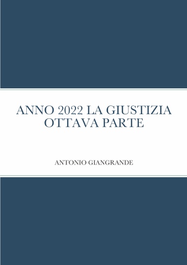 ANNO 2022 LA GIUSTIZIA OTTAVA PARTE