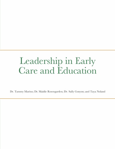 Leadership in Early Care and Education