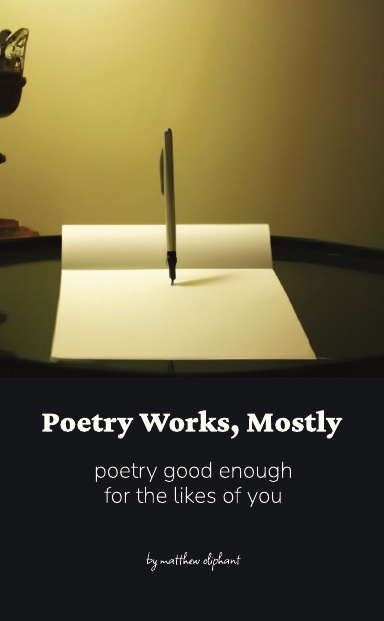 Poetry Works, Mostly