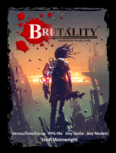 Brutality Skirmish Wargame