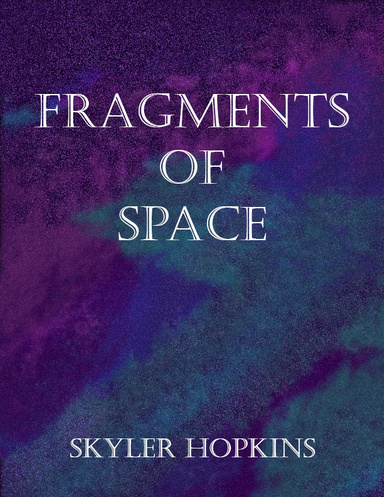 Fragments Of Space