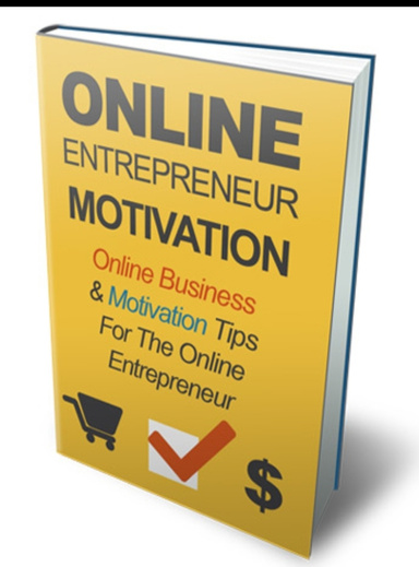 Online Entrepreneur Motivation