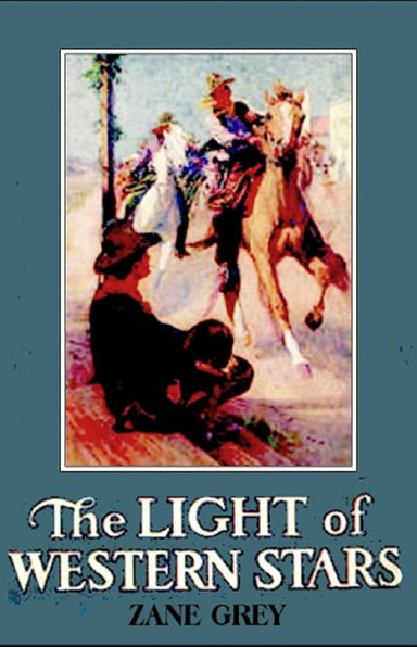 The Light of Western Stars