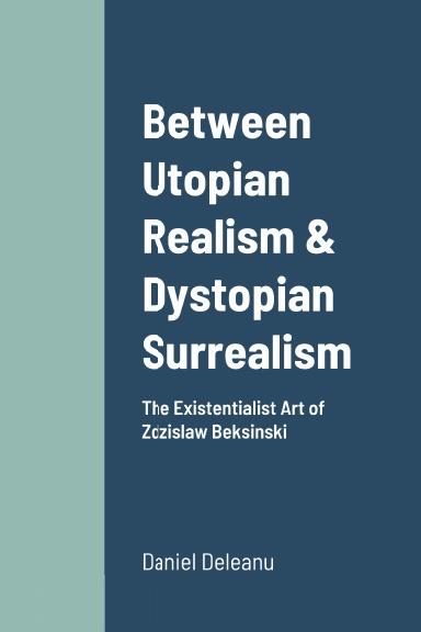 Between Utopian Realism and Dystopian Surrealism