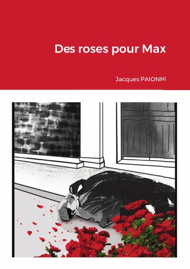 Des roses pour Max