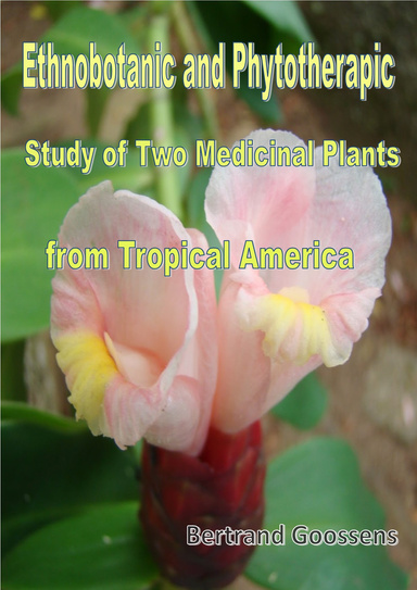Ethnobotanic and Phytotherapic Study of Two Medicinal Plants from Tropical America