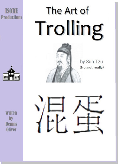 The Art of Trolling