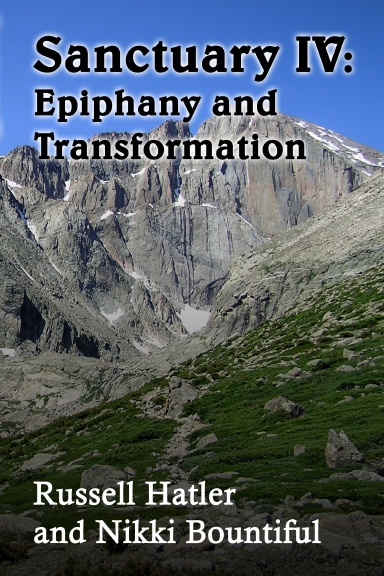 Sanctuary IV: Epiphany and Transformation