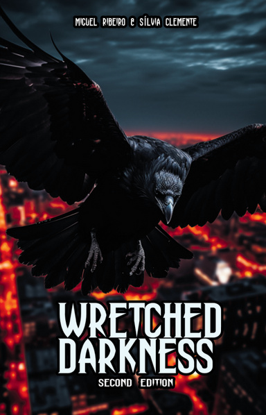 Wretched Darkness - Second Edition