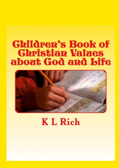 Children’s Book of Christian Values about God and Life