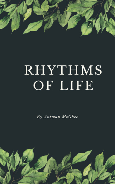 Rhythms of life
