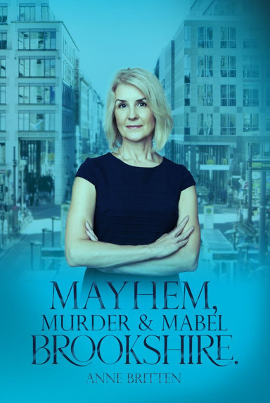 Mayhem, Murder & Mabel Brookshire
