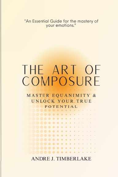 The Art of Composure