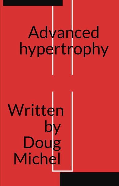 Advanced hypertrophy