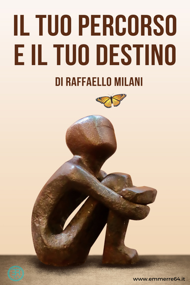 Il tuo percorso e il tuo destino