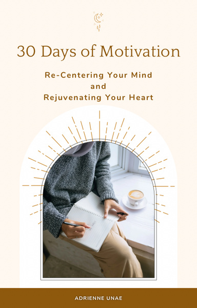 30 Days of Re-centering Your Mind and Rejuvenating Your Heart