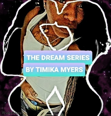 The Dream Series