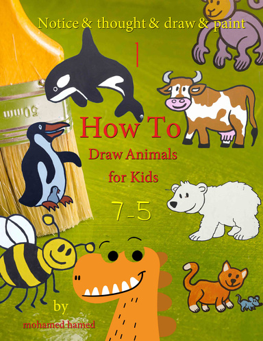 How To Draw Animals for Kids 5-7: Fun & Easy Learn How to Draw 50
