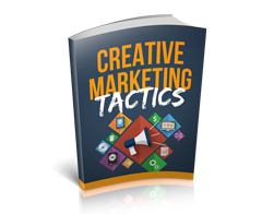 Creative Marketing Tactics!