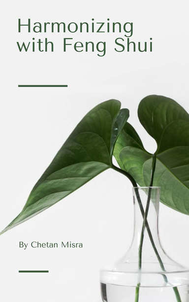 Harmonizing with Feng Shui