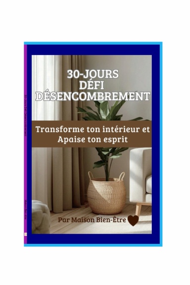 30-Jours Défi Désencombrement