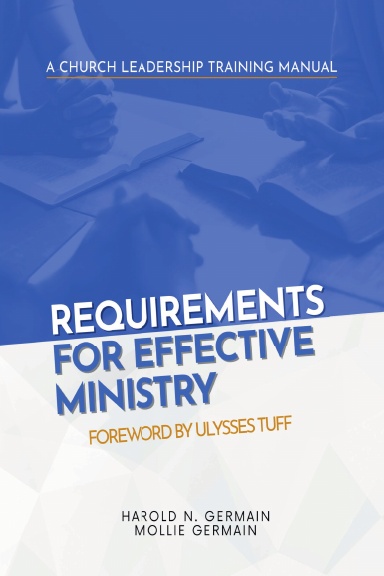 Requirements for Effective Ministry