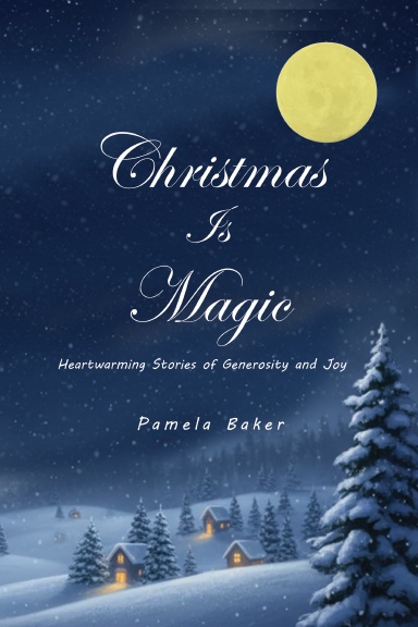 Christmas is Magic.