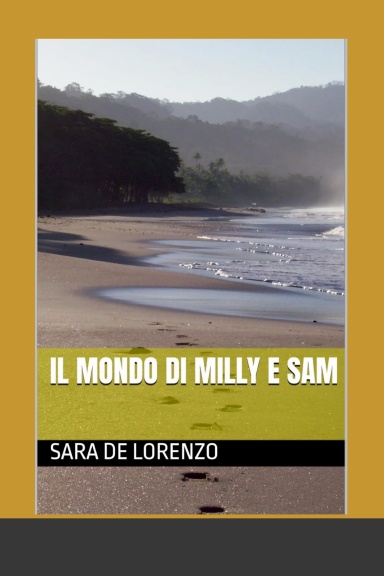 IL MONDO DI MILLY E SAM