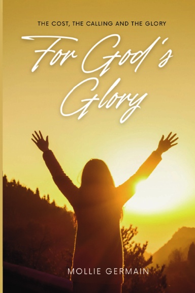 For God’s Glory