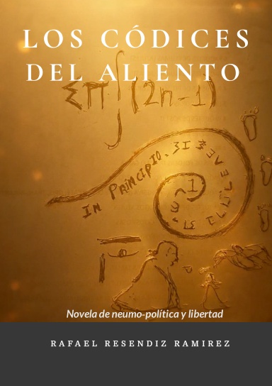 LOS CÓDICES DEL ALIENTO