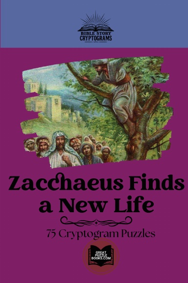 Zacchaeus Finds a New Life