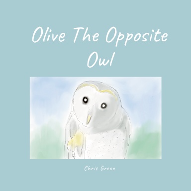 Olive the Opposite Owl