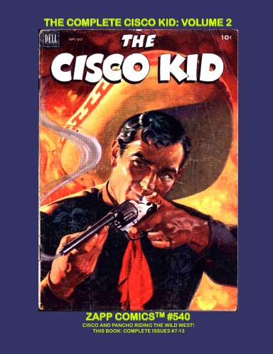The Complete Cisco Kid: Volume 2