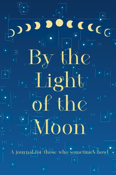 By the Light of the Moon