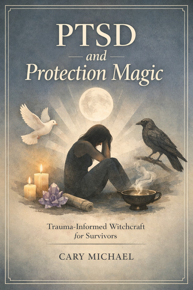 PTSD and Protection Magic