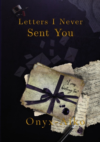Letters I Never Sent You