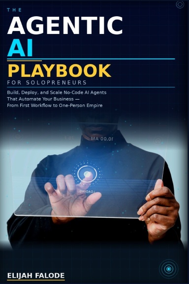 THE AGENTIC AI PLAYBOOK FOR SOLOPRENEURS
