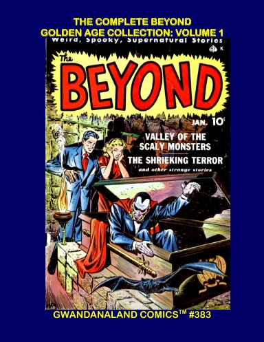The Complete Beyond - Golden Age Collection: Volume 1