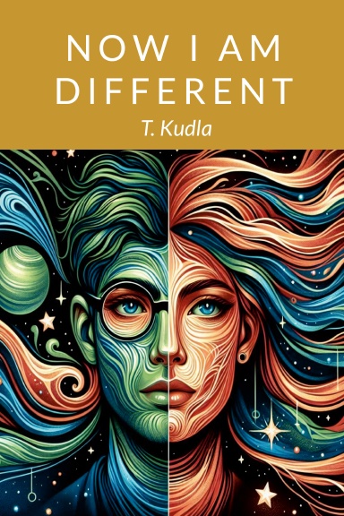 Now I Am Different