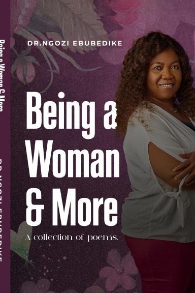 Being a Woman & More