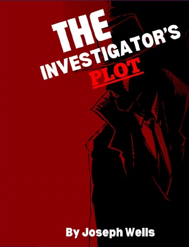 The Investigator's Plot