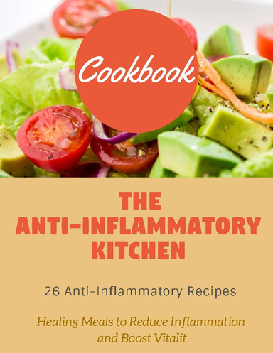 The Anti-Inflammatory Kitchen