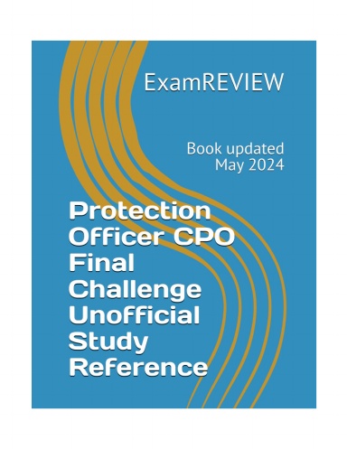 Protection Officer CPO Final Challenge Unofficial Study Reference 2023