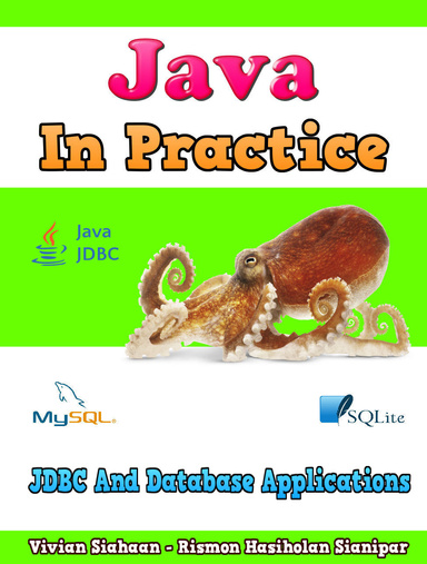 Java In Practice: JDBC And Database Applications