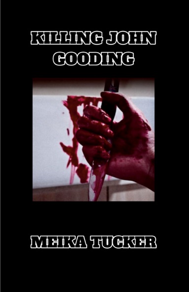 KILLING JOHN GOODING