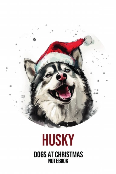 Dogs at Christmas Notebook: Husky