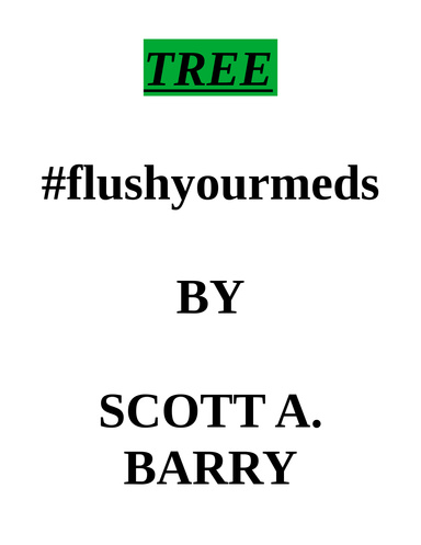 TREE #flushyourmeds