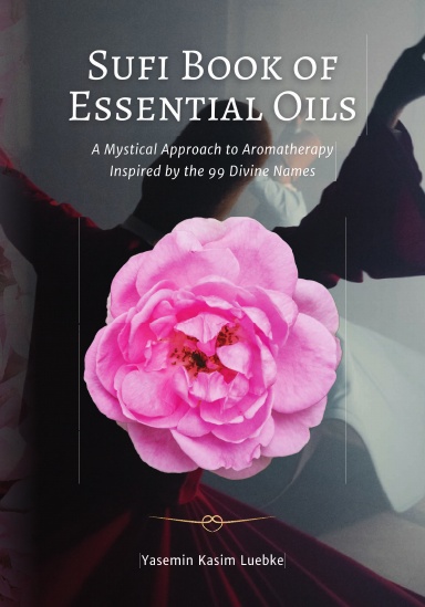 Sufi Book of Essential Oils