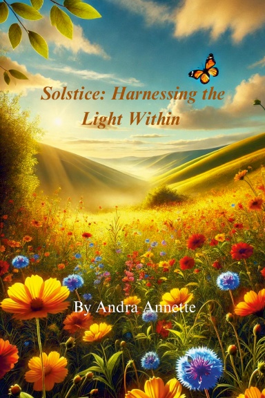 Solstice: Harnessing the Light Within