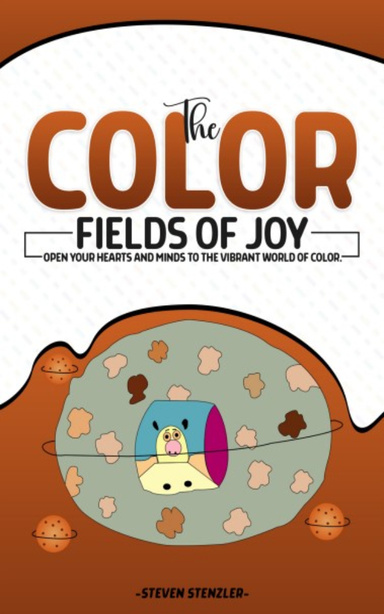 The Color Fields of Joy